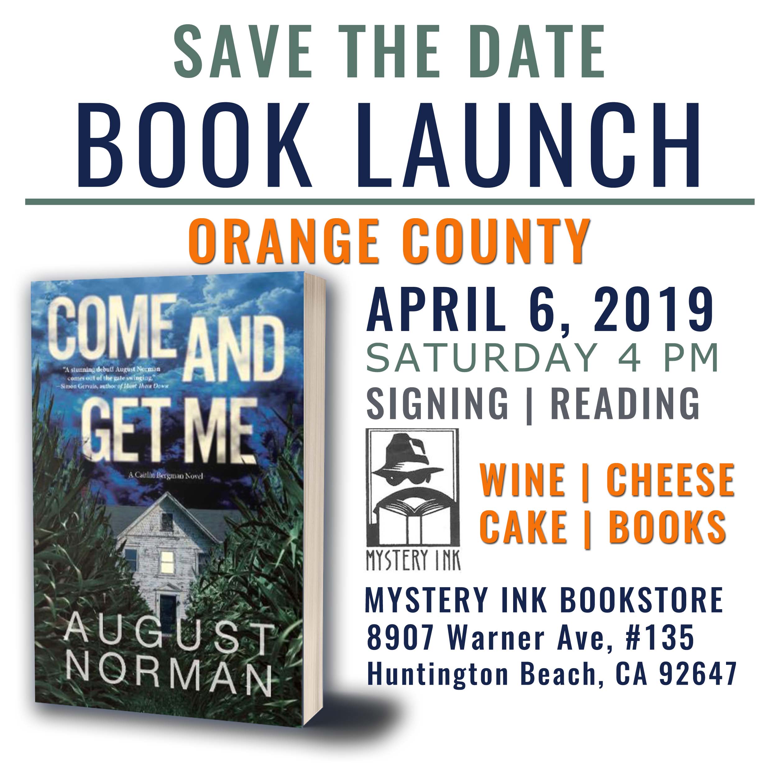 Read more about the article Book Signing & Launch Event – Come and Get Me by August Norman – Mystery Ink Bookstore