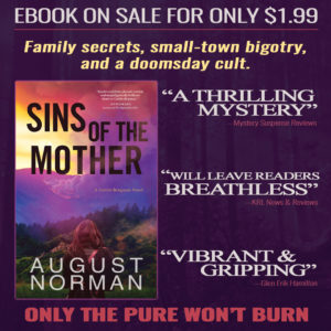 The Ebook for Sins of the Mother, A Caitlin Bergman Thriller by August Norman, is on sale for only $1.99 US